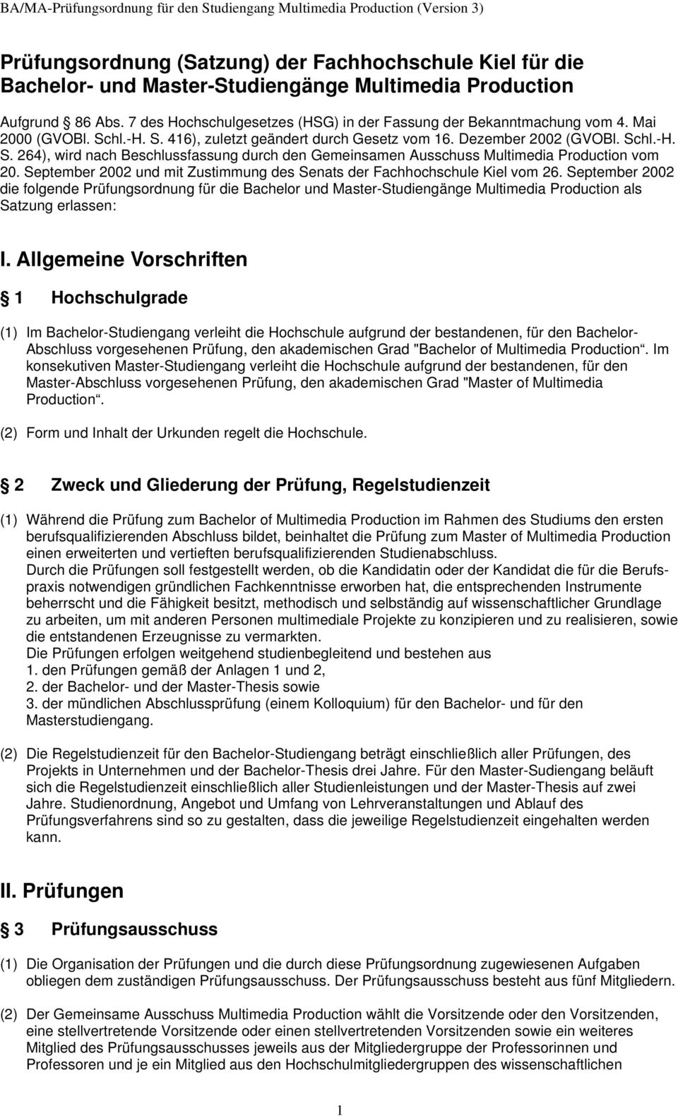 September 2002 und mit Zustimmung des Senats der Fachhochschule Kiel vom 26.