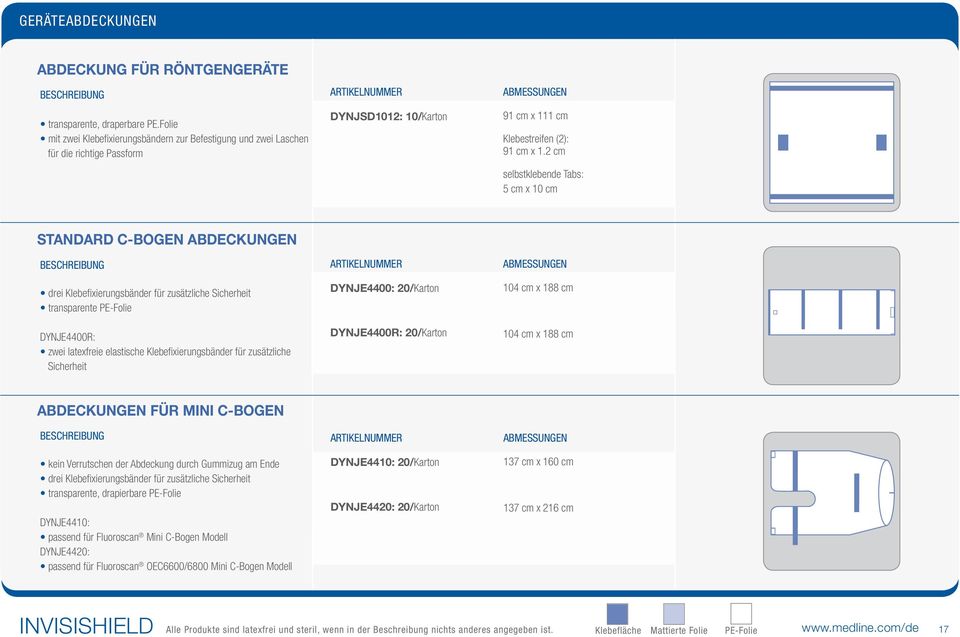 2 cm selbstklebende Tabs: 5 cm x 10 cm STANDARD C-BOGEN ABDECKUNGEN drei Klebefixierungsbänder für zusätzliche Sicherheit transparente PE-Folie DYNJE4400R: zwei latexfreie elastische
