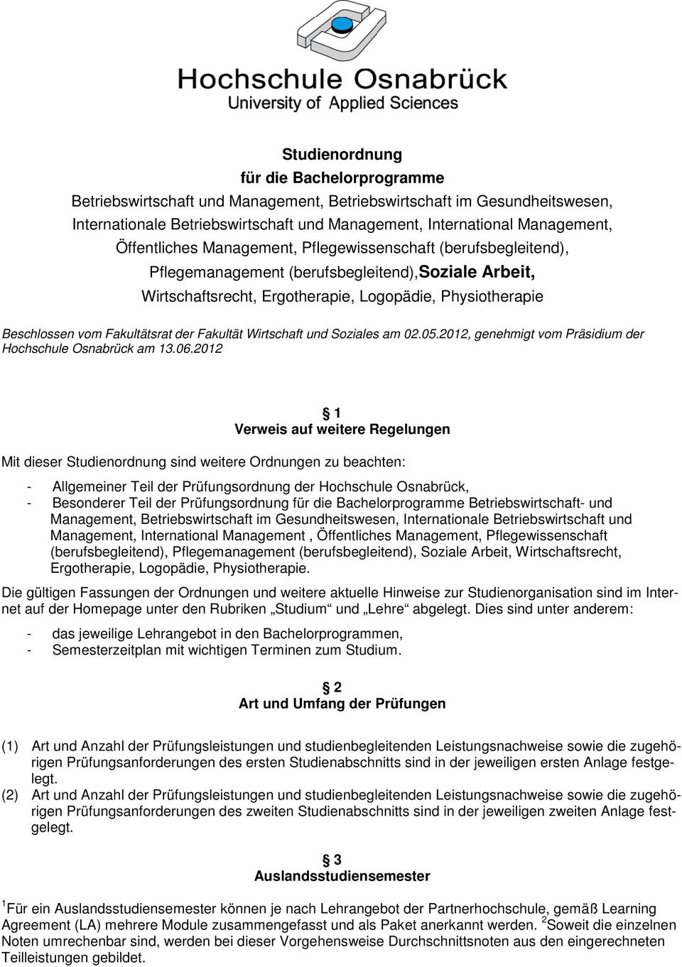 Fakultät Wirtschaft und Soziales am 02.05.2012, genehmigt vom Präsidium der Hochschule Osnabrück am 13.06.