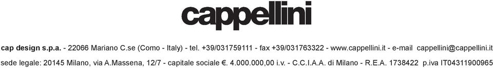 it - e-mail cappellini@cappellini.it sede legale: 20145 Milano, via A.