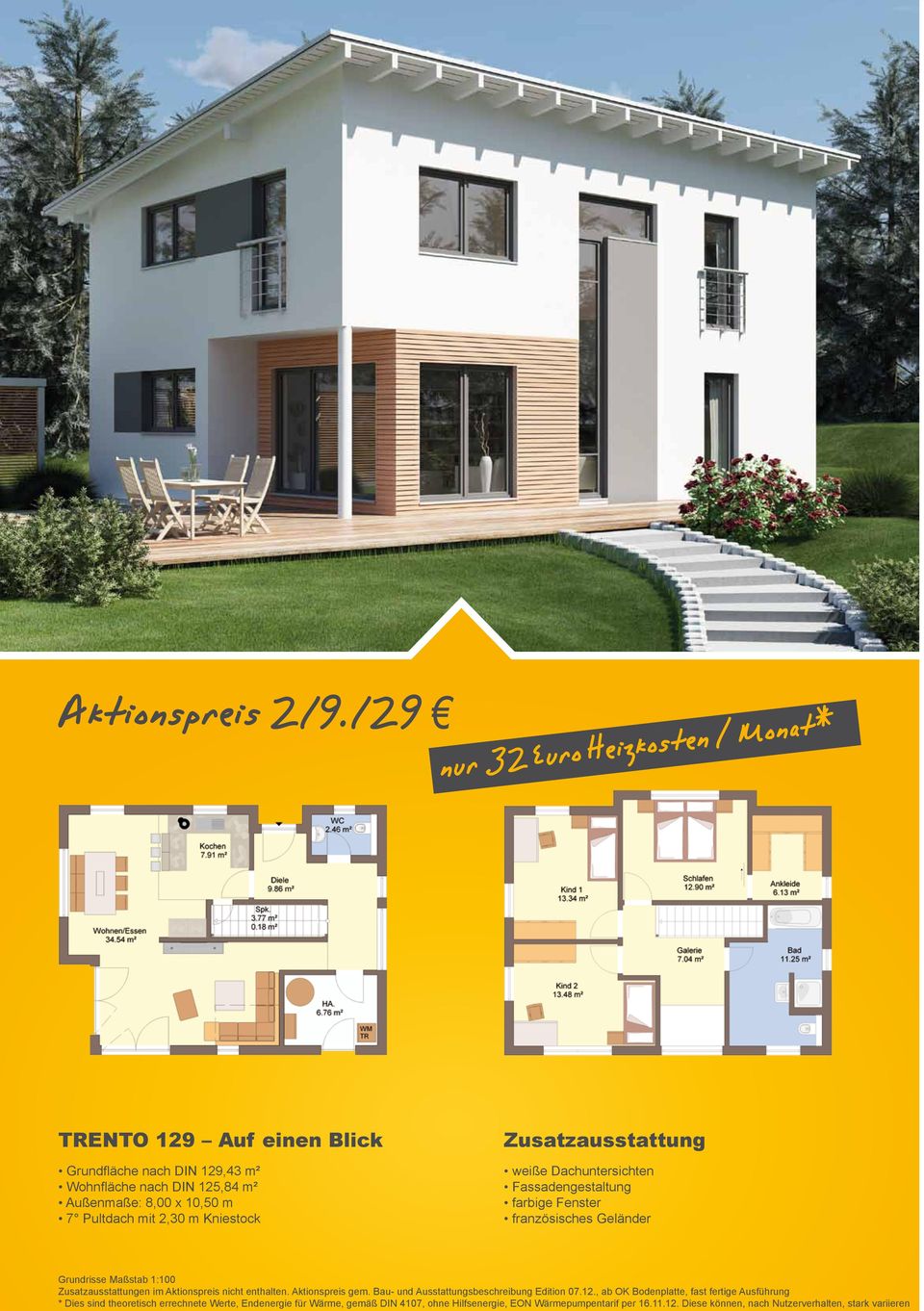 Wohnfläche nach DIN 125,84 m² Außenmaße: 8,00 x 10,50 m 7 Pultdach mit 2,30 m Kniestock französisches