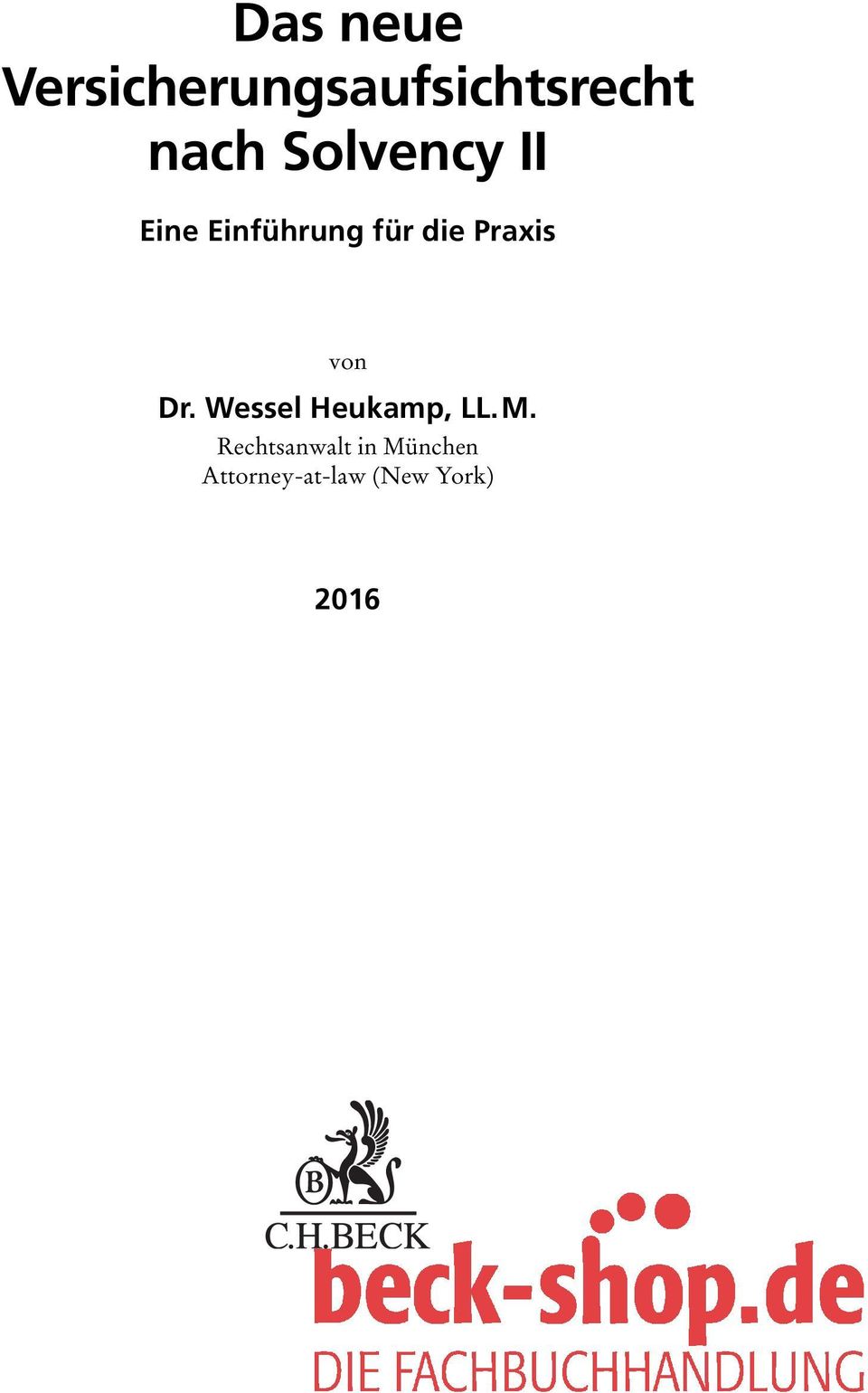 von Dr. Wessel Heukamp, LL.M.