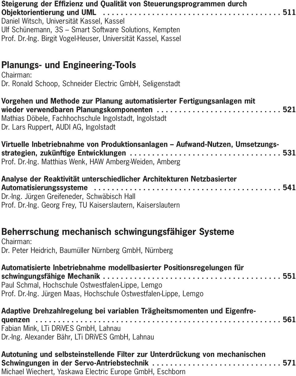 Birgit Vogel-Heuser, Universität Kassel, Kassel Planungs- und Engineering-Tools Dr.