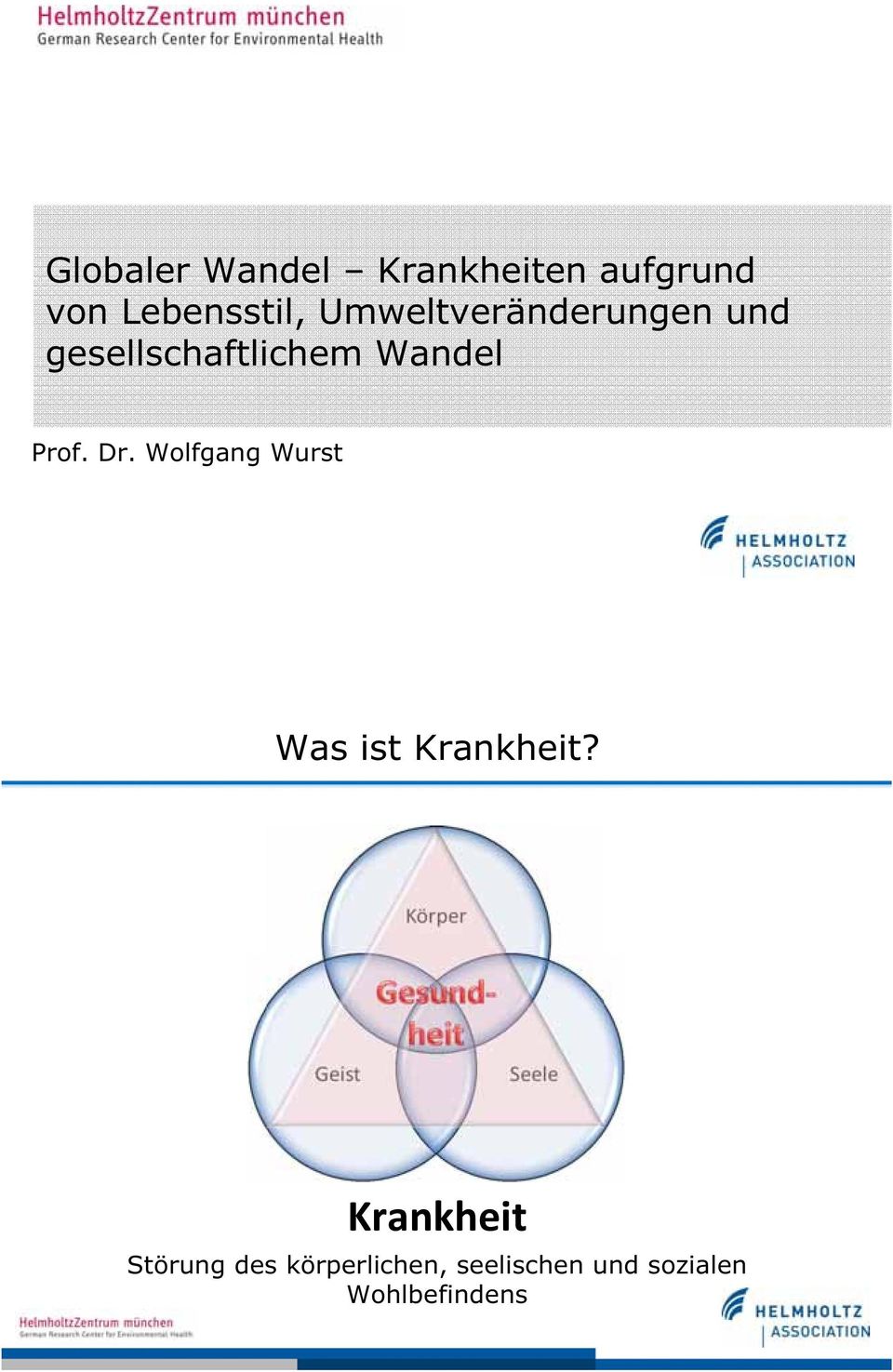 Wolfgang Wurst Was ist Krankheit?
