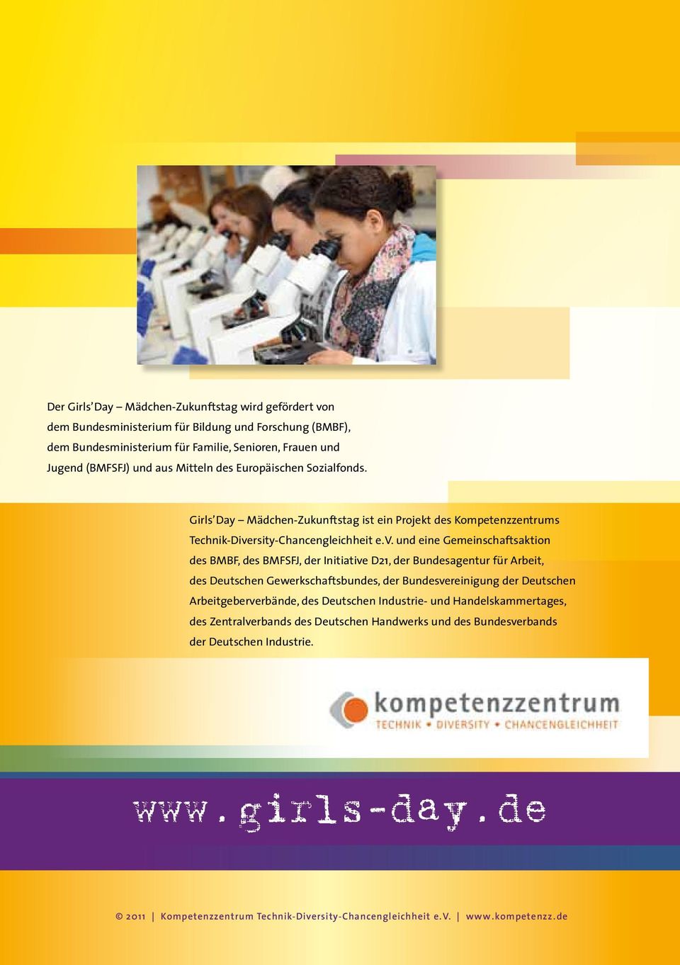 und eine Gemeinschaftsaktion des BMBF, des BMFSFJ, der Initiative D21, der Bundesagentur für Arbeit, des Deutschen Gewerkschaftsbundes, der Bundesvereinigung der Deutschen Arbeitgeberverbände,