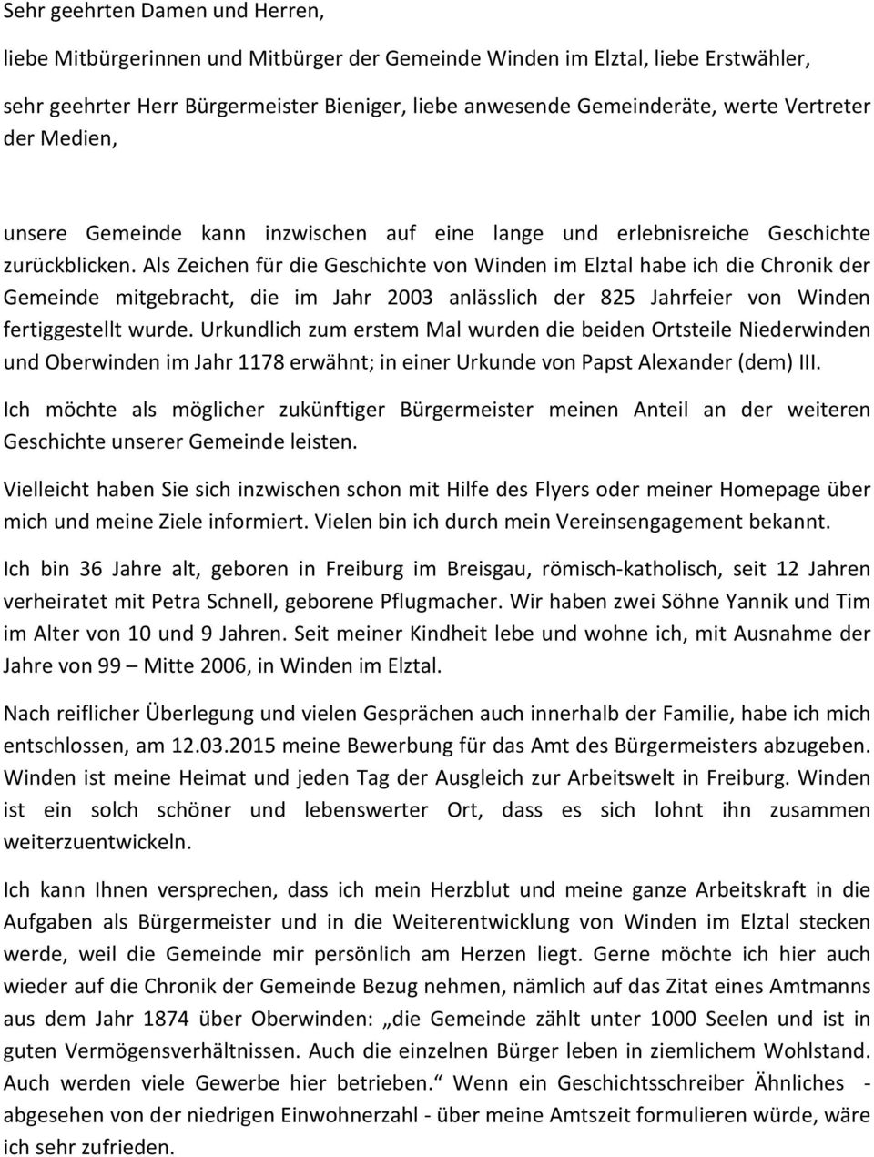 Als Zeichen für die Geschichte von Winden im Elztal habe ich die Chronik der Gemeinde mitgebracht, die im Jahr 2003 anlässlich der 825 Jahrfeier von Winden fertiggestellt wurde.