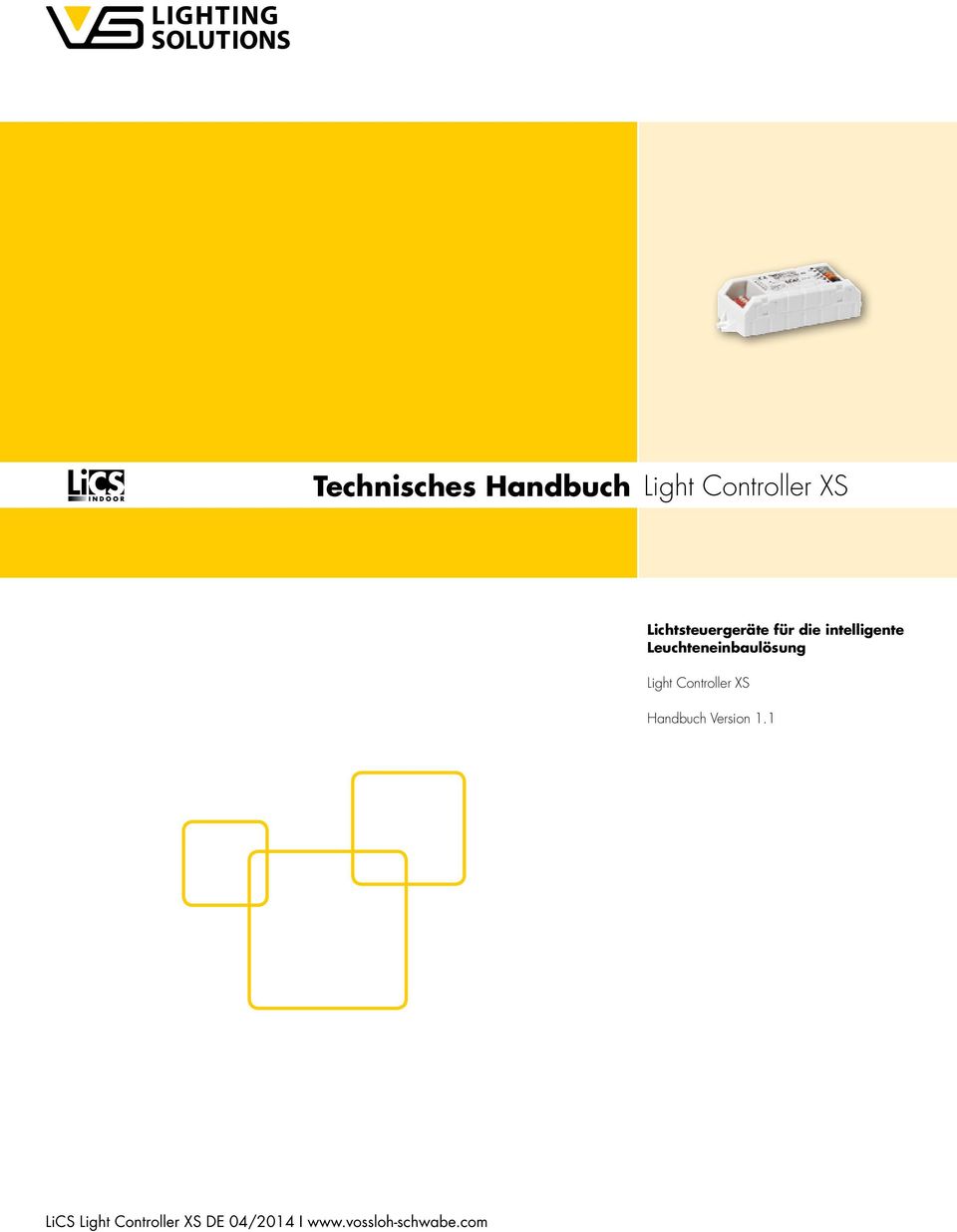 Leuchteneinbaulösung Light Controller XS Handbuch