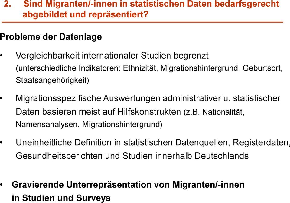 Staatsangehörigkeit) Migrationsspezifische Auswertungen administrativer u. statistischer Daten ba