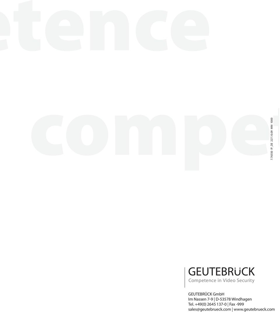 GEUTEBRÜCK GmbH Im Nassen 7-9 D-53578 Windhagen