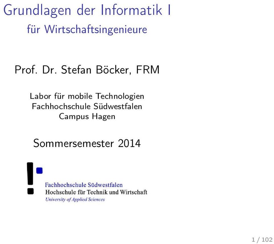 Stefan Böcker, FRM Labor für mobile