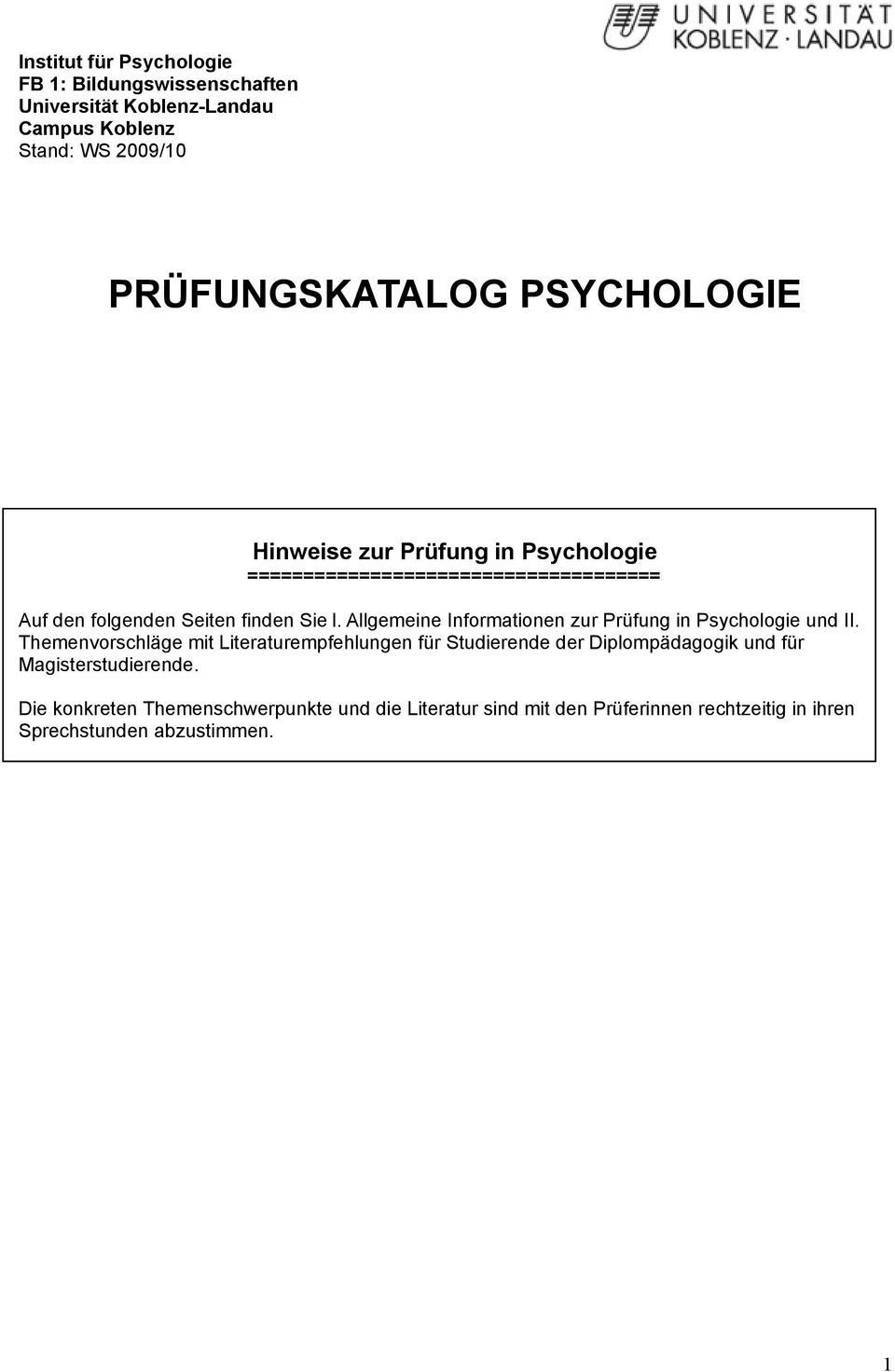 Allgemeine Informationen zur Prüfung in Psychologie und II.