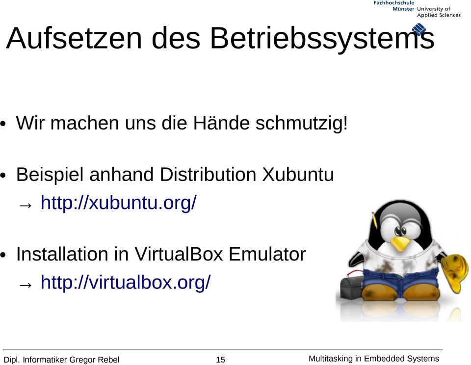 Beispiel anhand Distribution Xubuntu