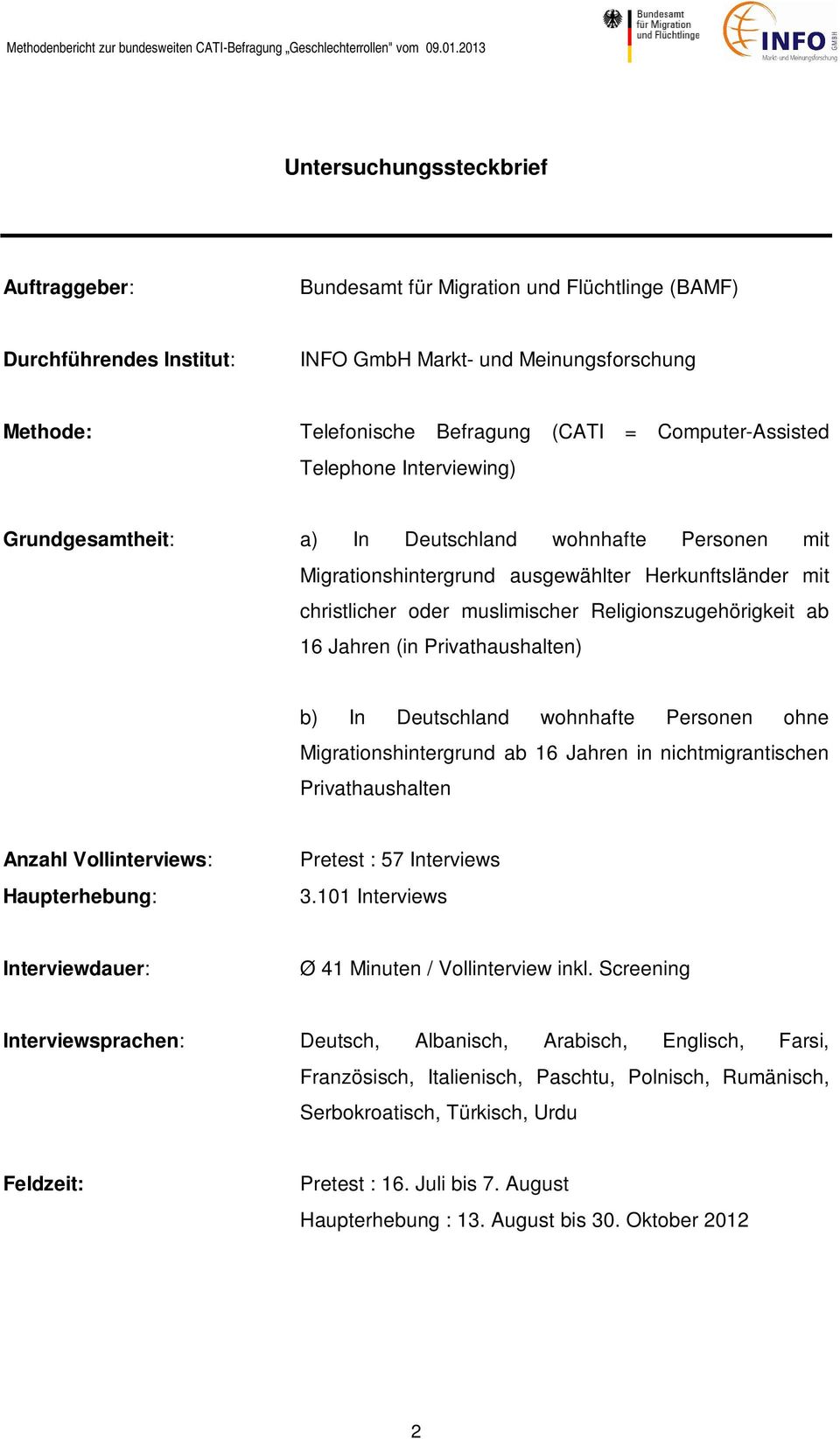 Religionszugehörigkeit ab 16 Jahren (in Privathaushalten) b) In Deutschland wohnhafte Personen ohne Migrationshintergrund ab 16 Jahren in nichtmigrantischen Privathaushalten Anzahl Vollinterviews: