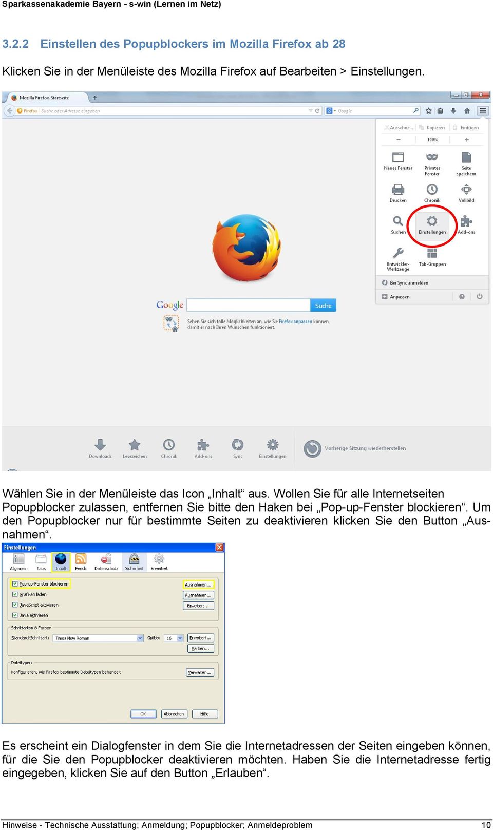 Um den Popupblocker nur für bestimmte Seiten zu deaktivieren klicken Sie den Button Ausnahmen.