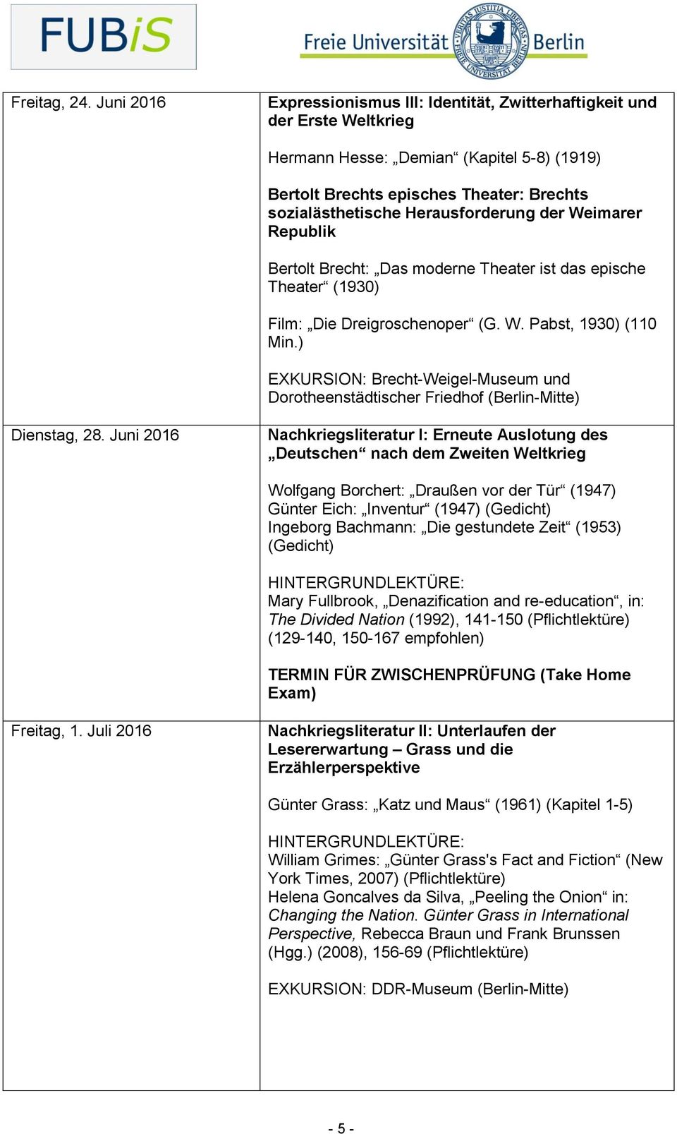 Herausforderung der Weimarer Republik Bertolt Brecht: Das moderne Theater ist das epische Theater (1930) Film: Die Dreigroschenoper (G. W. Pabst, 1930) (110 Min.