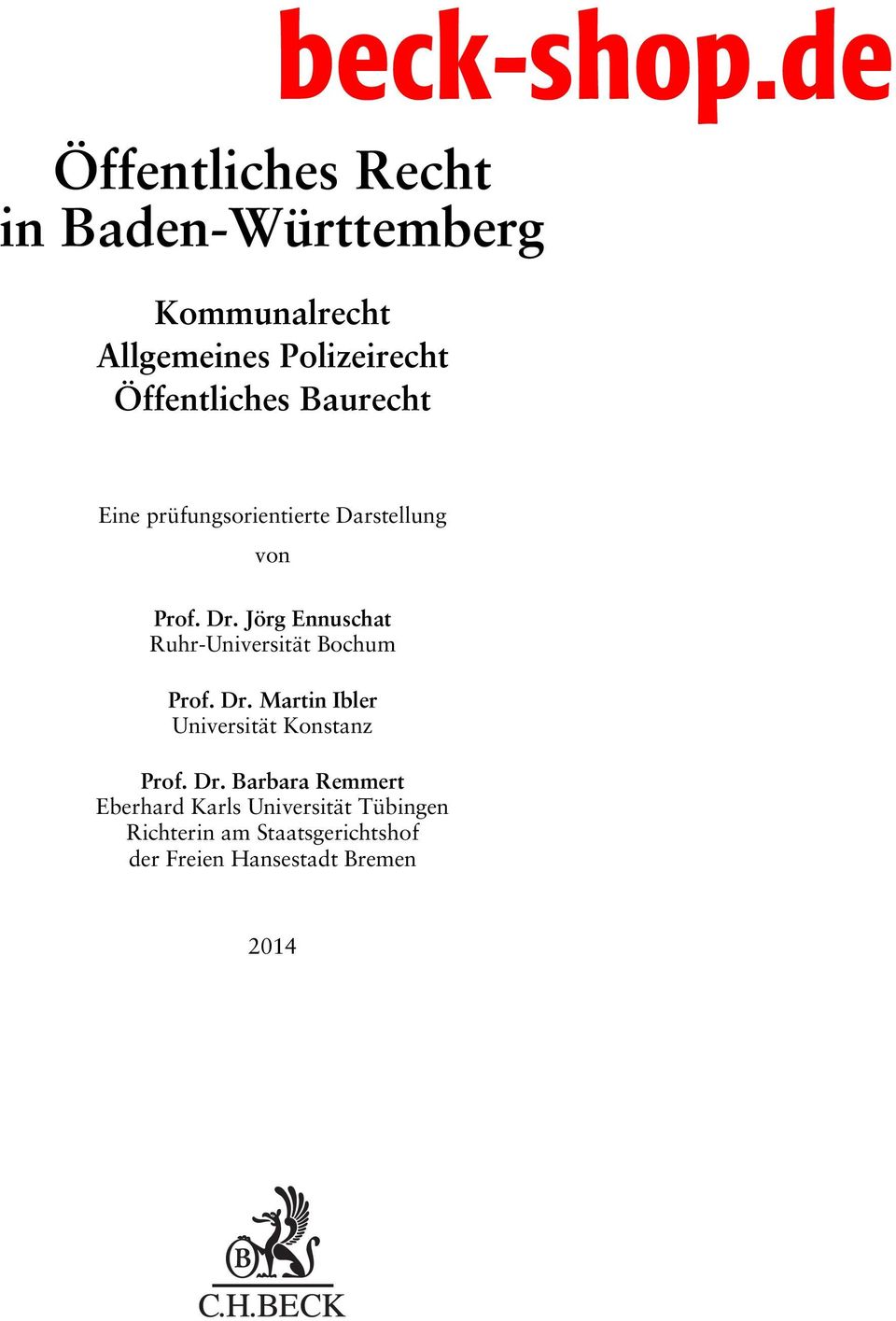 Jörg Ennuschat Ruhr-Universität Bochum Prof. Dr. Martin Ibler Universität Konstanz Prof.