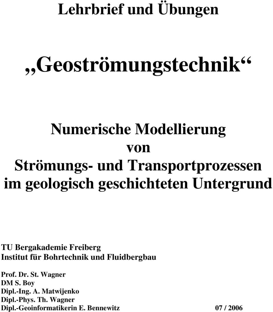 Bergakademe Freberg Insttut für Bohrtehnk und Fludbergbau Prof Dr St