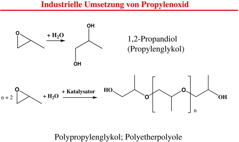 (Propylenglykol) H n + 2 + H 2 +