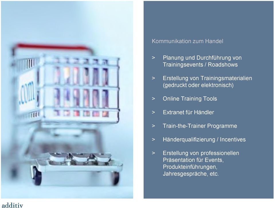 Extranet für Händler > Train-the-Trainer Programme > Händerqualifizierung / Incentives >