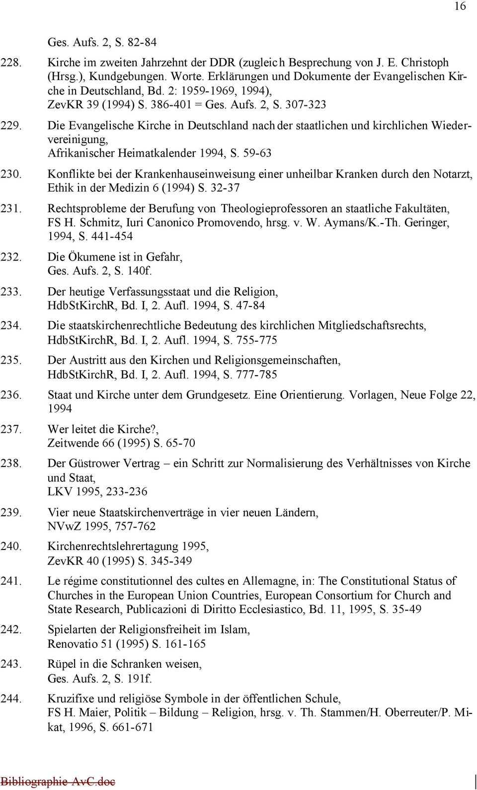 Die Evangelische Kirche in Deutschland nach der staatlichen und kirchlichen Wiedervereinigung, Afrikanischer Heimatkalender 1994, S. 59-63 230.