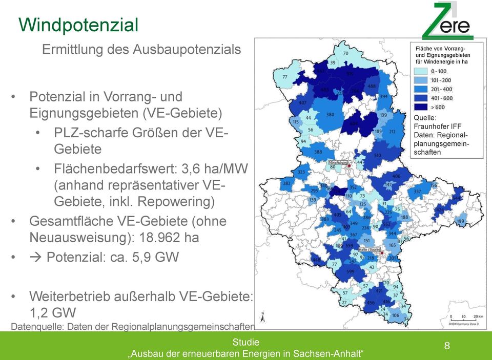 Gebiete, inkl. Repowering) Gesamtfläche VE-Gebiete (ohne Neuausweisung): 18.962 ha Potenzial: ca.