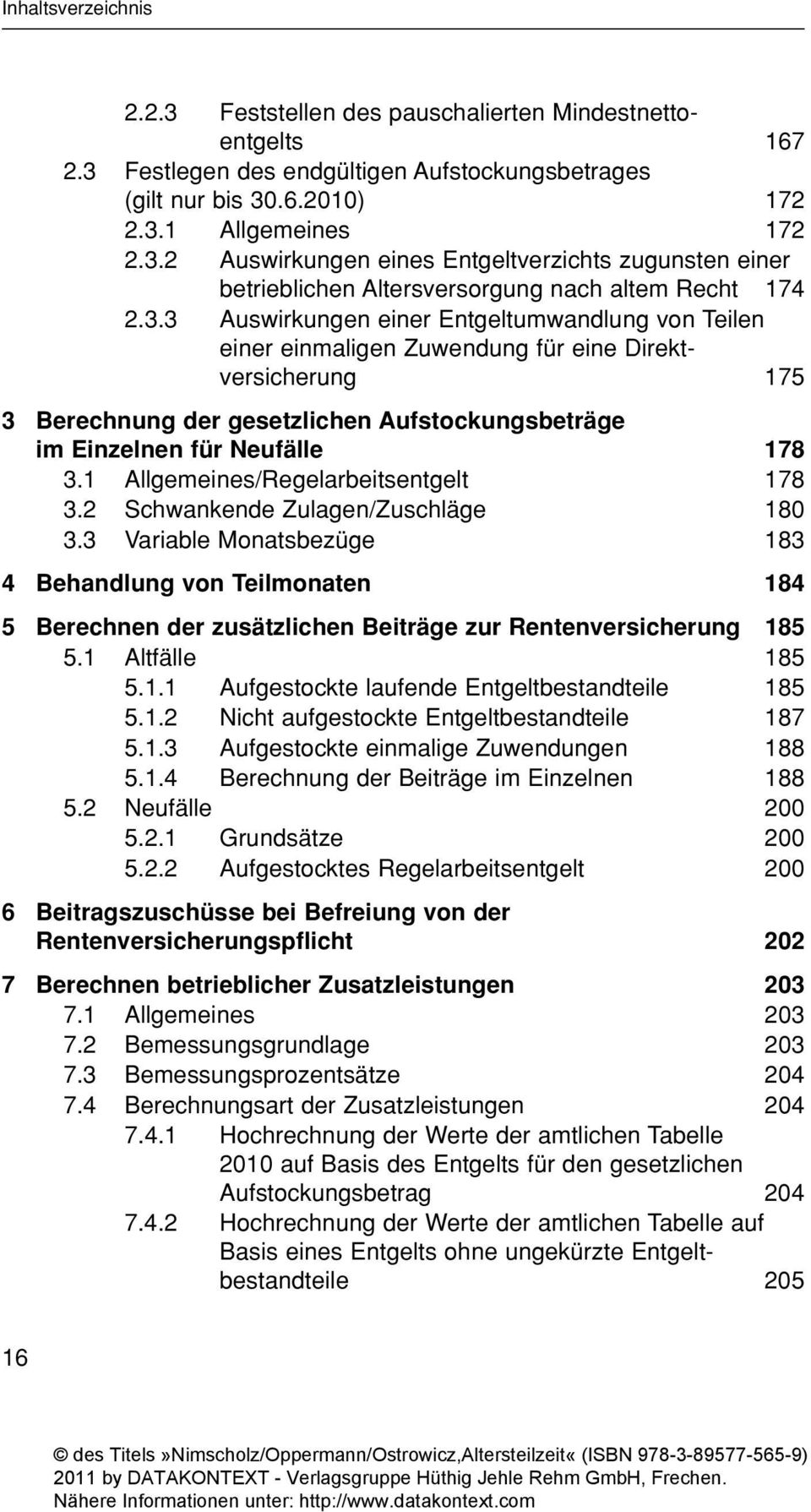 1 Allgemeines/Regelarbeitsentgelt 178 3.2 Schwankende Zulagen/Zuschläge 180 3.