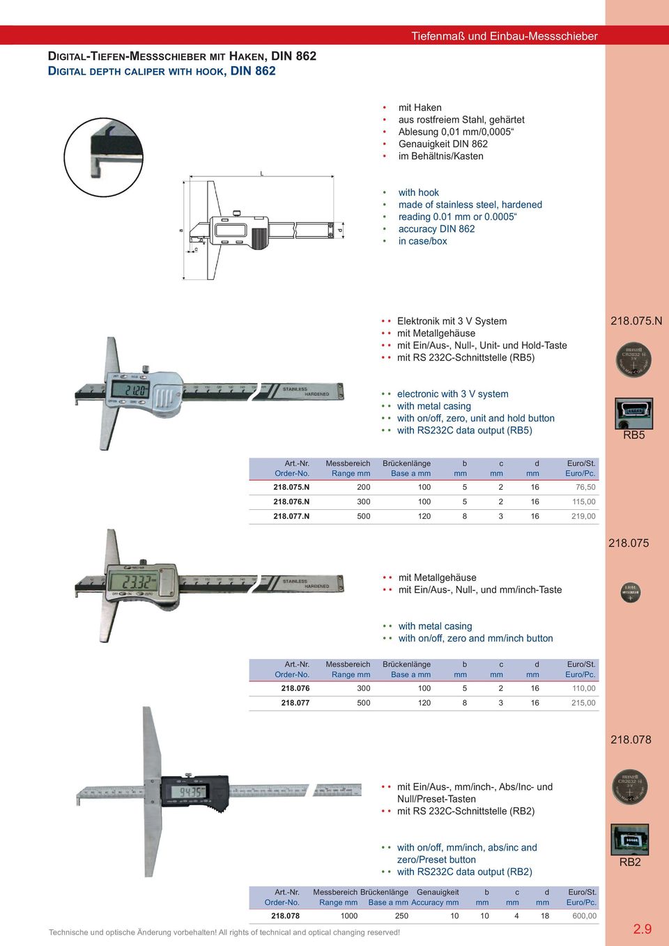 n eletroni with 3 v system with metal asing with on/off, zero, unit an hol utton with rs232 ata output (r5) r5 range rükenlänge ase a 218.075.n 200 100 5 2 16 76,50 218.076.