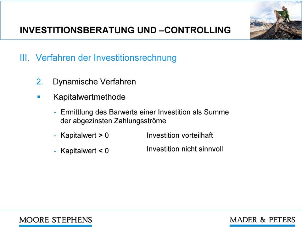 Barwerts einer Investition als Summe der abgezinsten