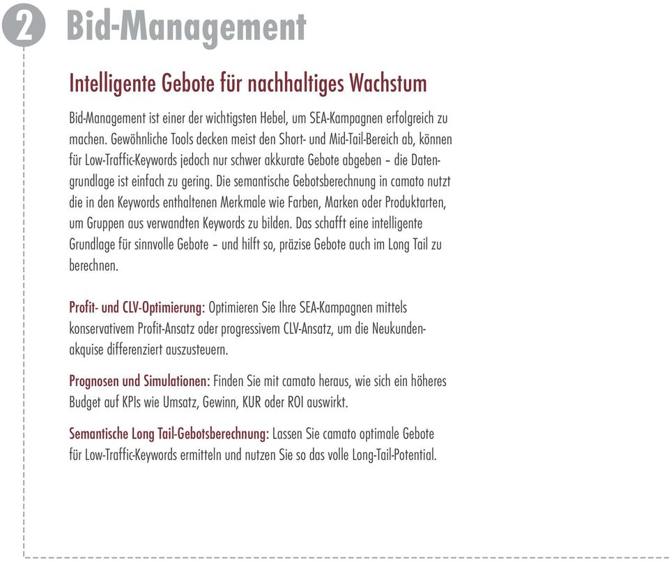 Die semantische Gebotsberechnung in camato nutzt die in den Keywords enthaltenen Merkmale wie Farben, Marken oder Produktarten, um Gruppen aus verwandten Keywords zu bilden.