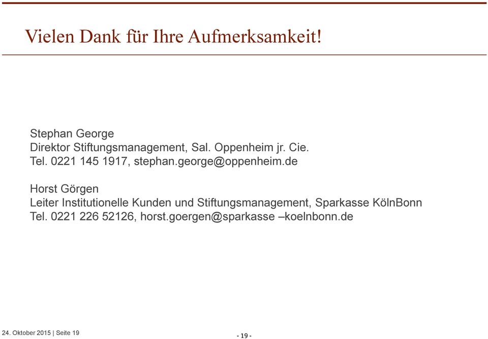 0221 145 1917, stephan.george@oppenheim.