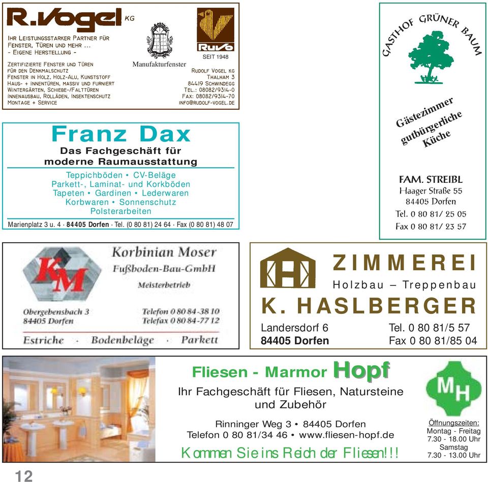 (0 80 81) 24 64 Fax (0 80 81) 48 07 Gästezimmer gutbürgerliche Küche ZIMMEREI Holzbau Treppenbau K.