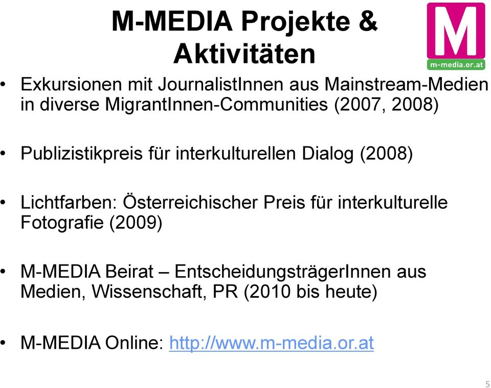 Lichtfarben: Österreichischer Preis für interkulturelle Fotografie (2009) M-MEDIA Beirat