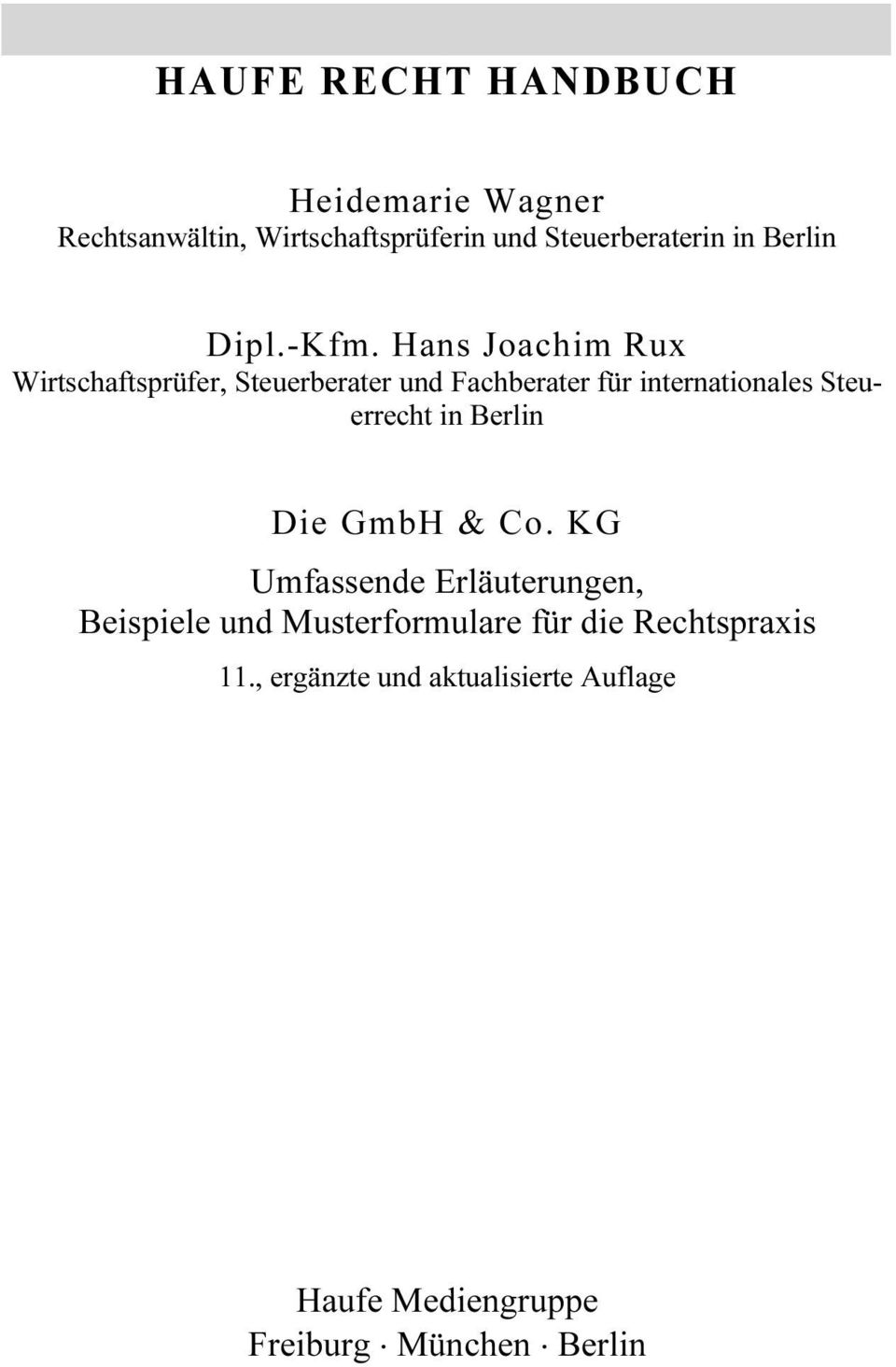 Hans Joachim Rux Wirtschaftsprüfer, Steuerberater und Fachberater für internationales Steuerrecht in