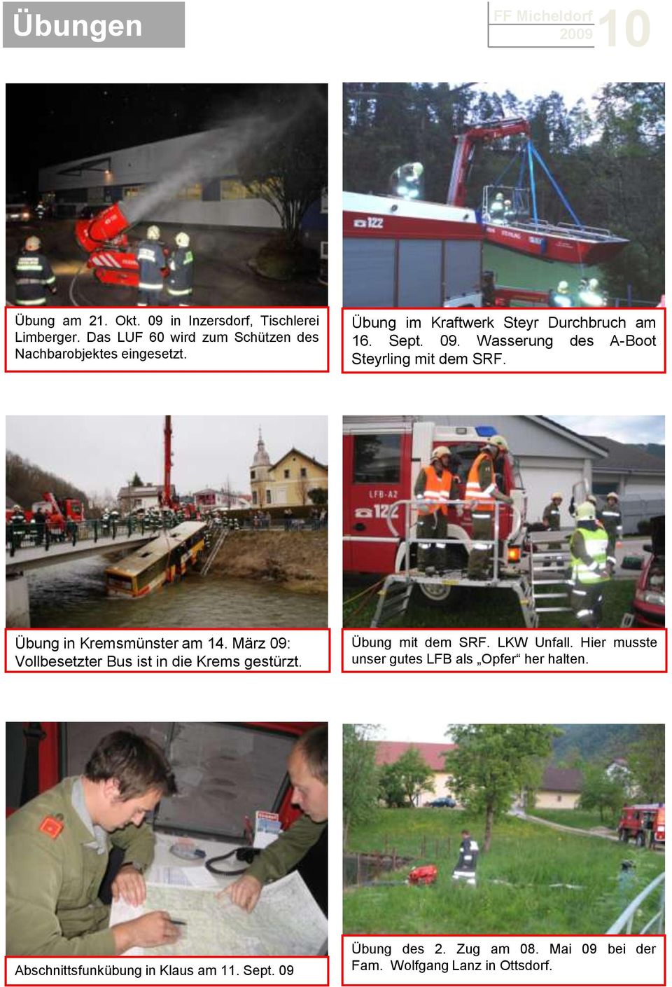 Wasserung des A-Boot Steyrling mit dem SRF. Übung in Kremsmünster am 14. März 09: Vollbesetzter Bus ist in die Krems gestürzt.