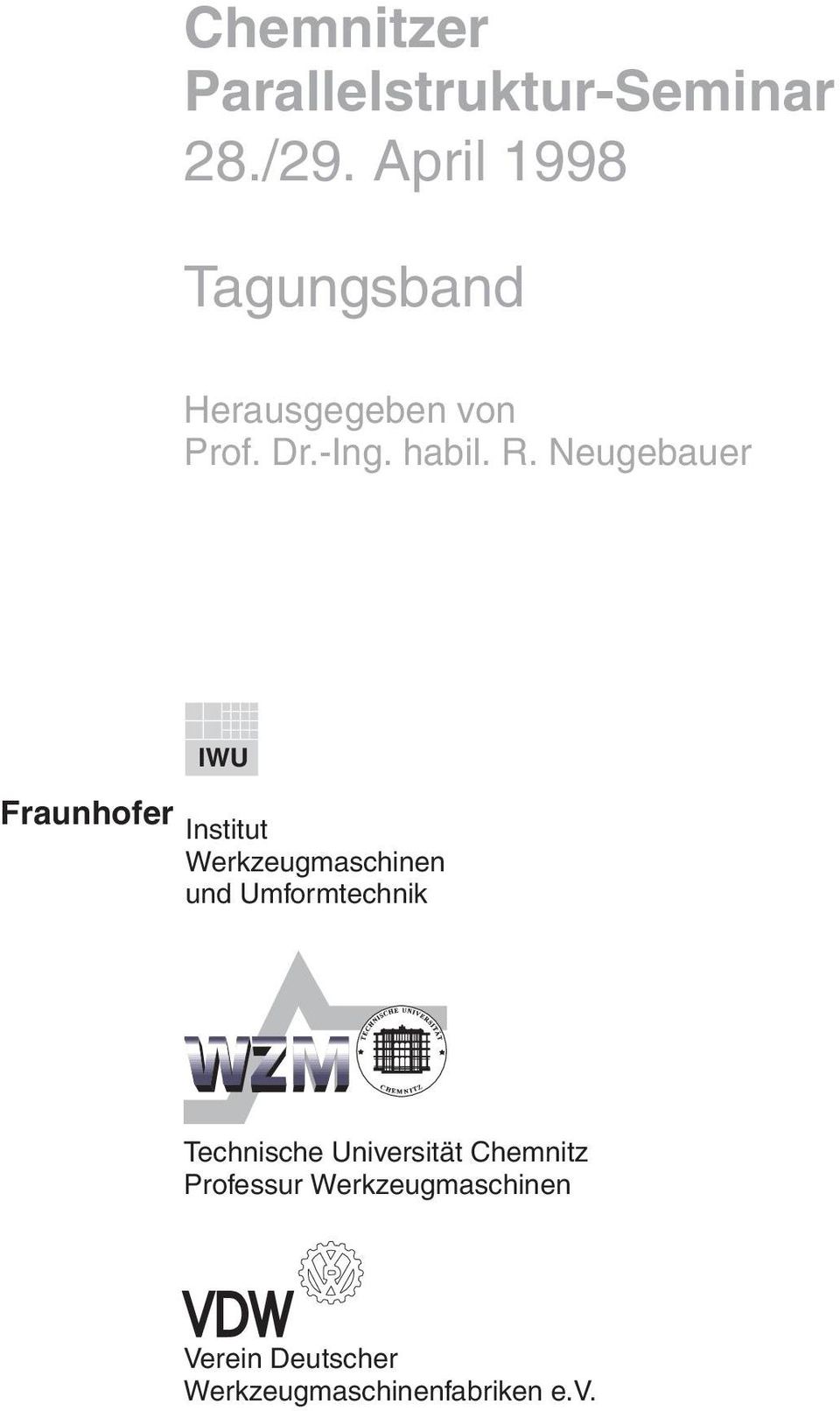 Neugebauer IWU Fraunhofer Institut Werkzeugmaschinen und Umformtechnik