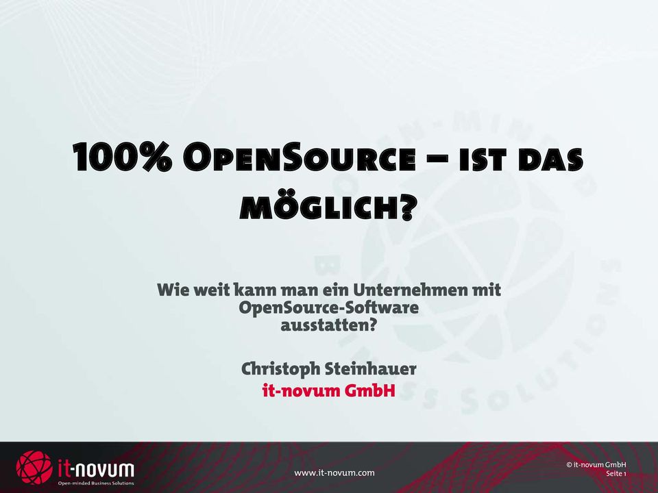 mit OpenSource-Software ausstatten?