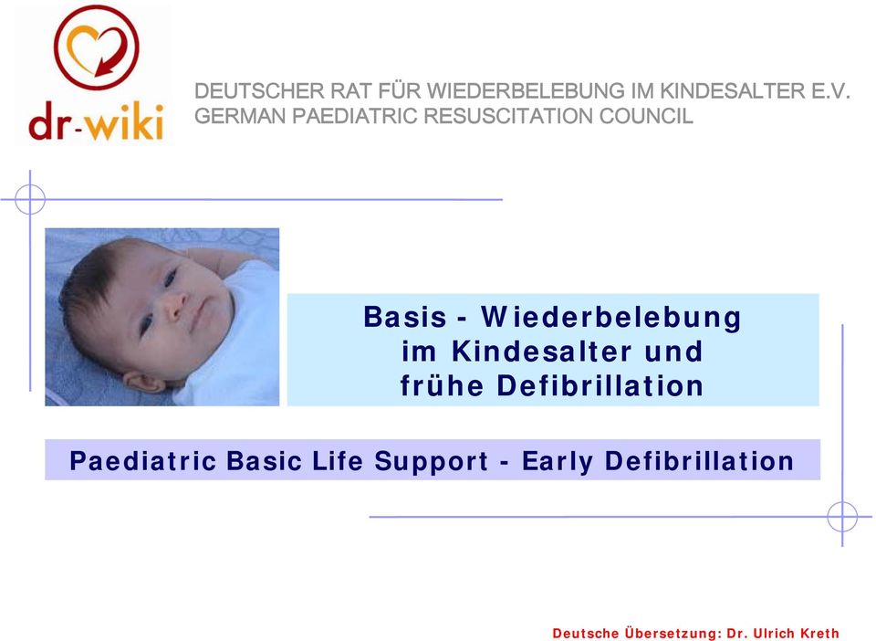 Wiederbelebung im Kindesalter und frühe Defibrillation