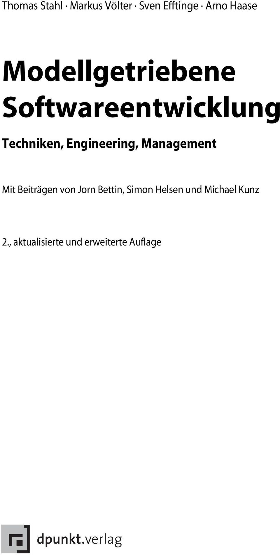 Engineering, Management Mit Beiträgen von Jorn Bettin,