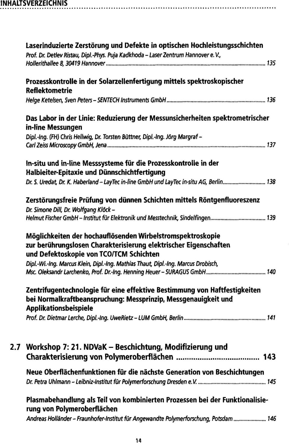 Linie: Reduzierung der Messunsicherheiten spektrometrischer inline Messungen Dipl.Ing.