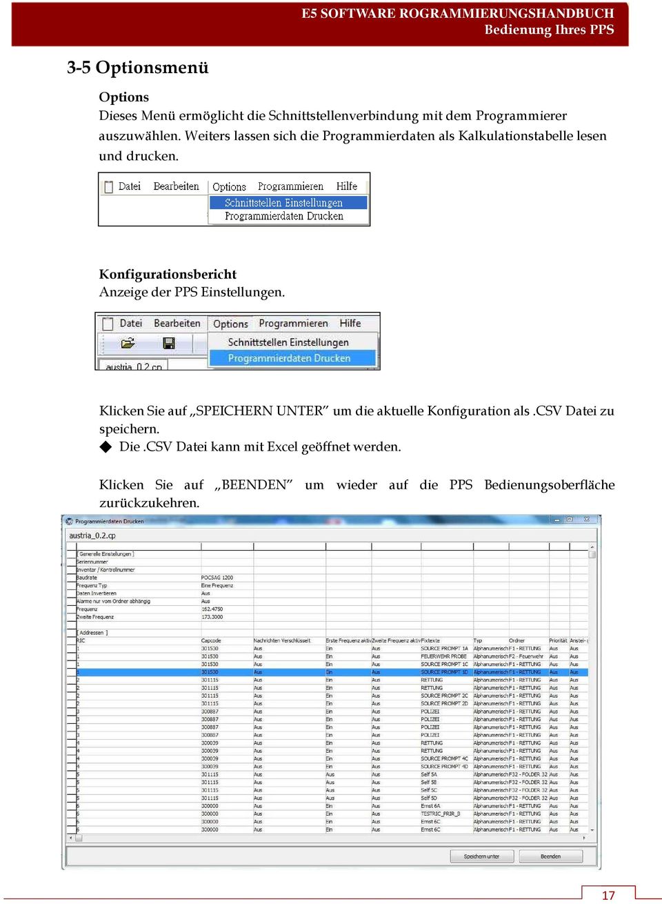 Konfigurationsbericht Anzeige der PPS Einstellungen. Klicken Sie auf SPEICHERN UNTER um die aktuelle Konfiguration als.