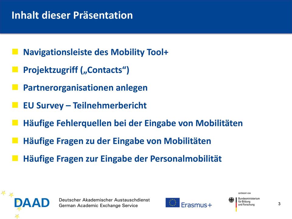 Teilnehmerbericht Häufige Fehlerquellen bei der Eingabe von Mobilitäten