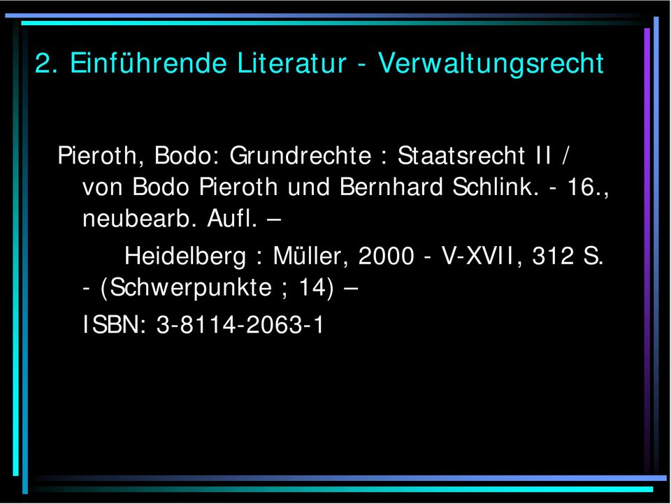 Bernhard Schlink. - 16., neubearb. Aufl.