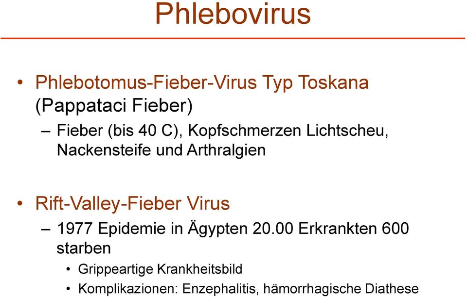 Rift-Valley-Fieber Virus 1977 Epidemie in Ägypten 20.