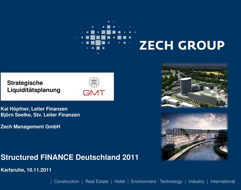 Leiter Finanzen Zech Management GmbH Structured FINANCE