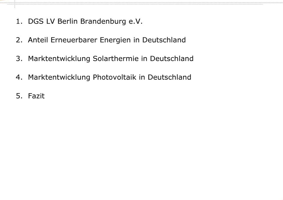 Marktentwicklung Solarthermie in Deutschland 4.