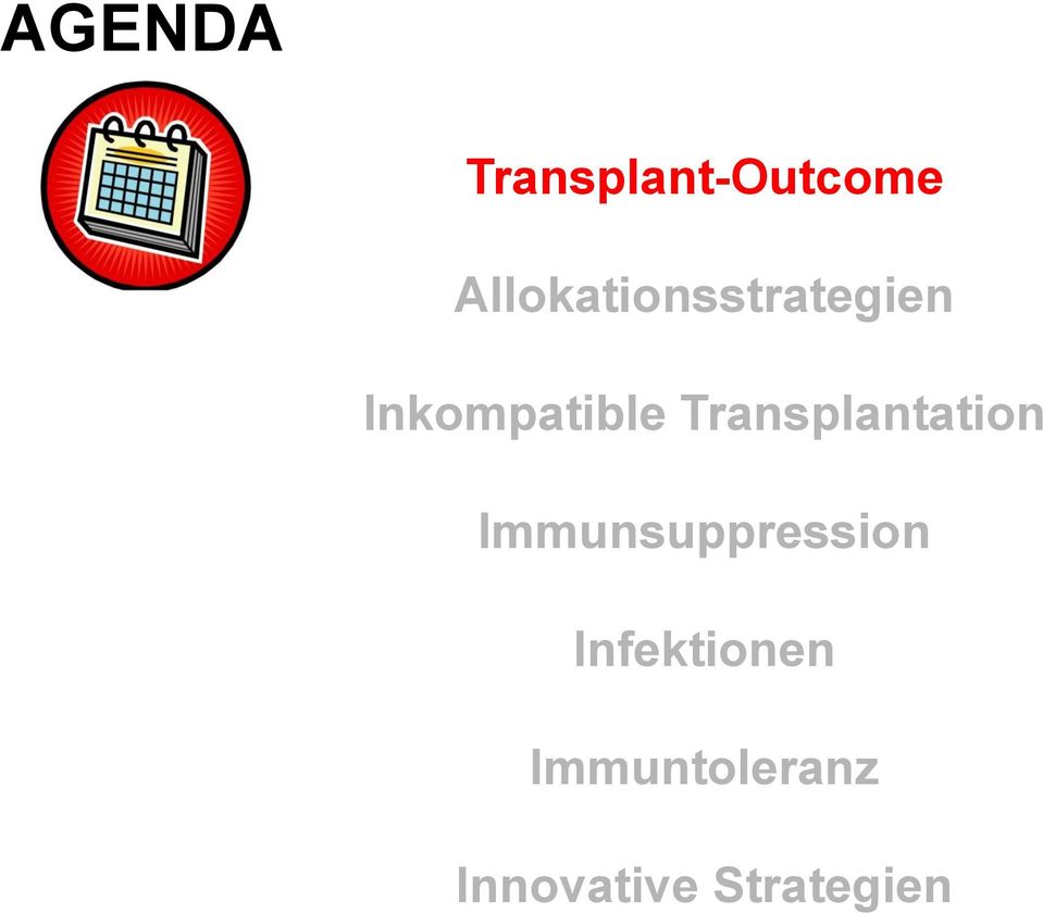 Transplantation Immunsuppression