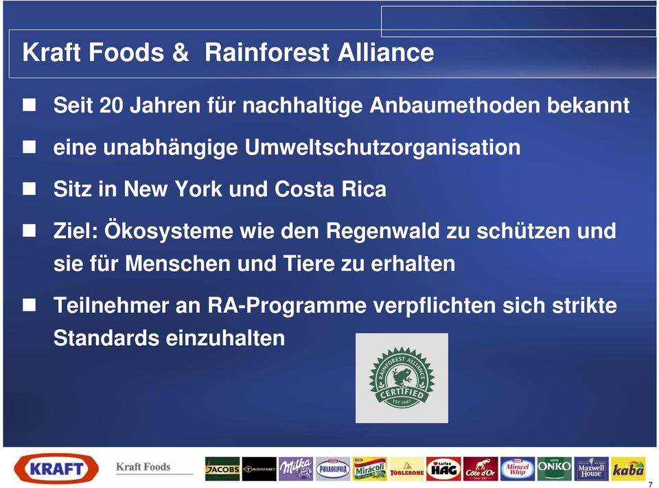 Ziel: Ökosysteme wie den Regenwald zu schützen und sie für Menschen und Tiere zu