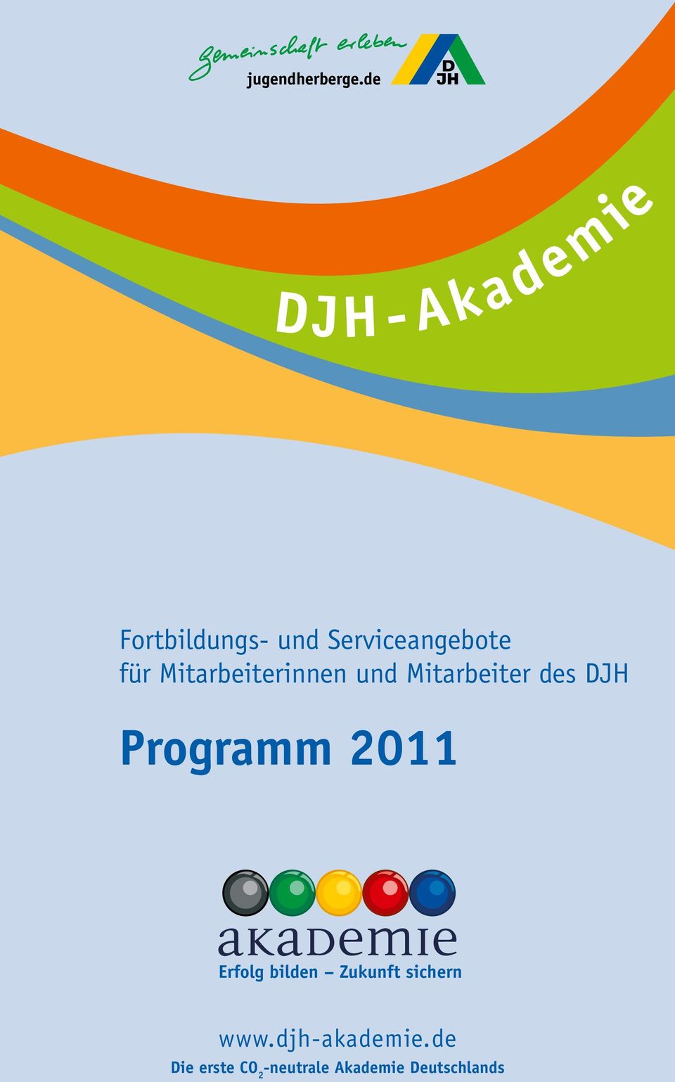 Programm 2011 Erfolg bilden Zukunft sichern www.