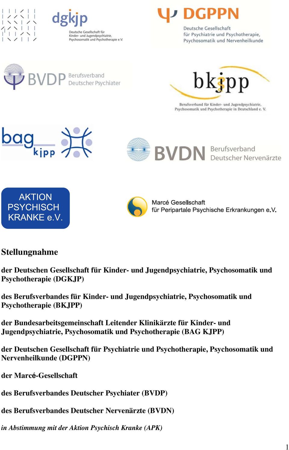 Psychosomatik und Psychotherapie (BAG KJPP) der Deutschen Gesellschaft für Psychiatrie und Psychotherapie, Psychosomatik und Nervenheilkunde (DGPPN) der