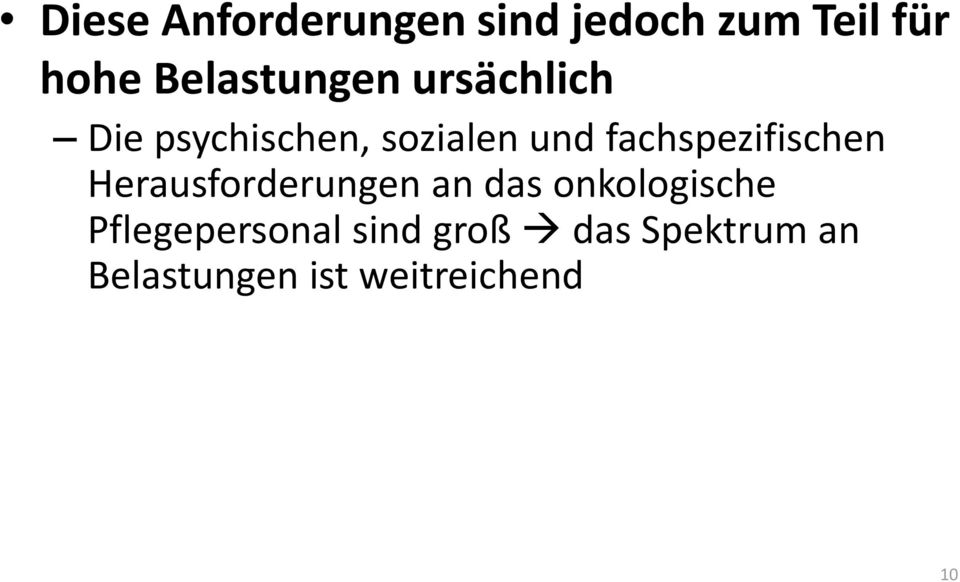 fachspezifischen Herausforderungen an das onkologische